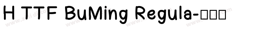 H TTF BuMing Regula字体转换
